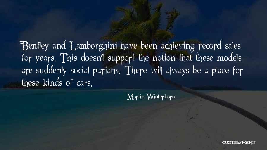 Pariahs Quotes By Martin Winterkorn Pariahs Quotes By Martin Winterkorn