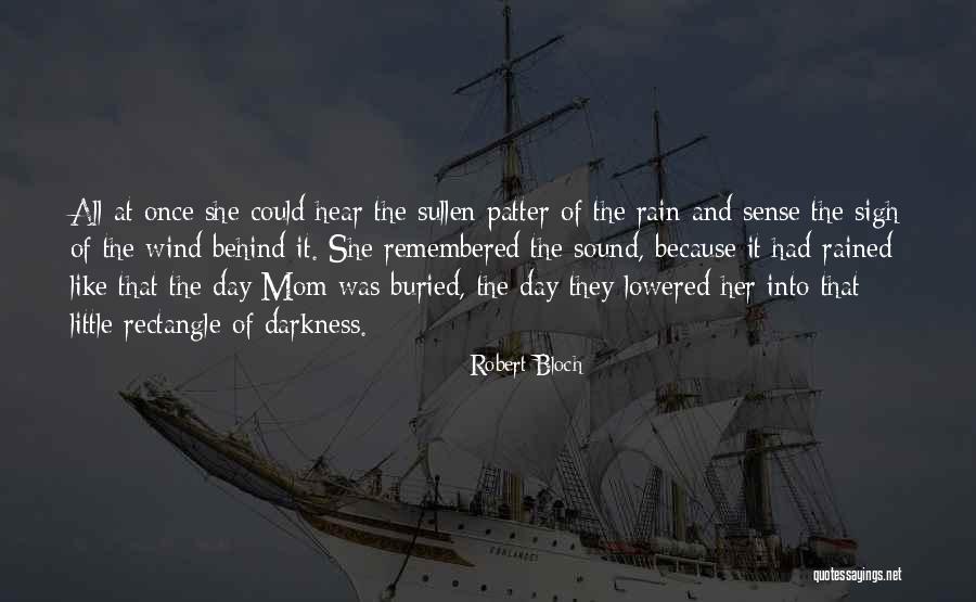 Paricio Galvez Quotes By Robert Bloch Paricio Galvez Quotes By Robert Bloch