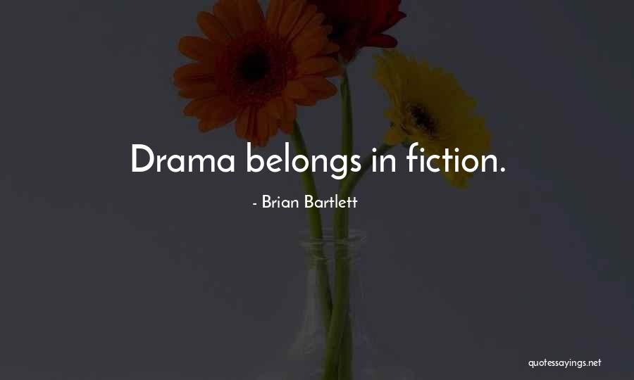 Paricular Quotes By Brian Bartlett Paricular Quotes By Brian Bartlett
