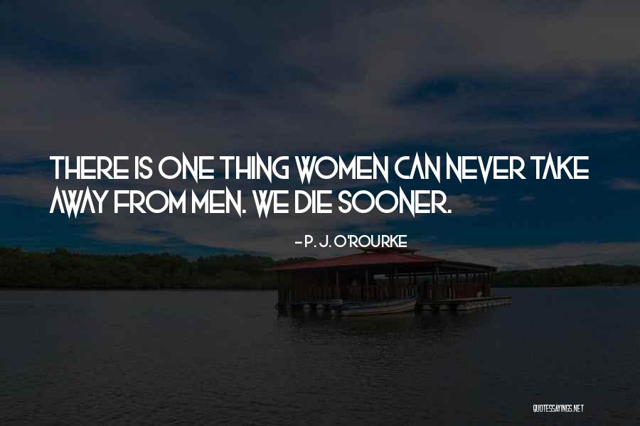 Parientes Quotes By P. J. O'Rourke Parientes Quotes By P. J. O'Rourke