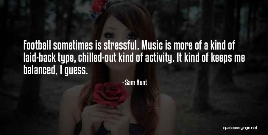 Parikshit Maharaj Quotes By Sam Hunt Parikshit Maharaj Quotes By Sam Hunt