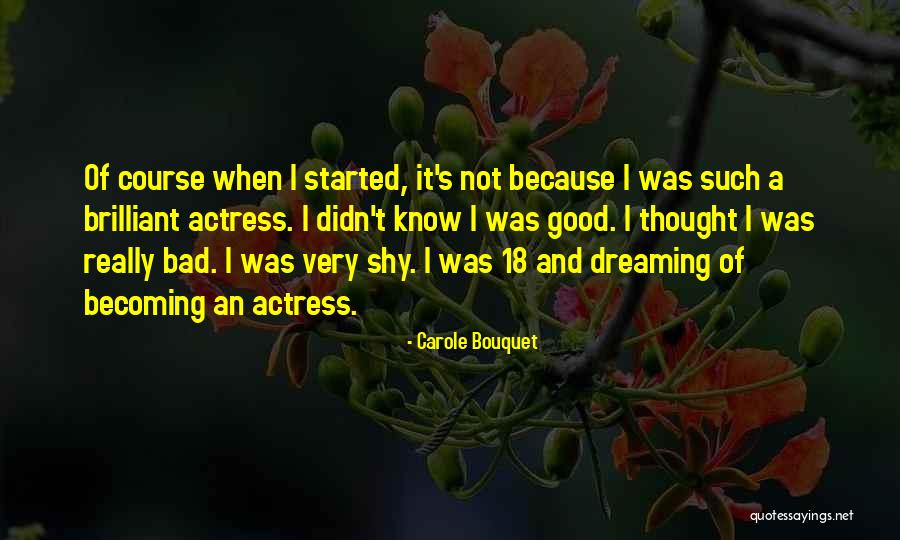 Parineeta Borthakur Quotes By Carole Bouquet