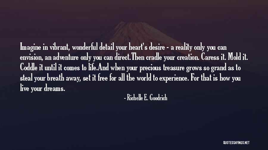 Parinya Yaochueang Quotes By Richelle E. Goodrich Parinya Yaochueang Quotes By Richelle E. Goodrich