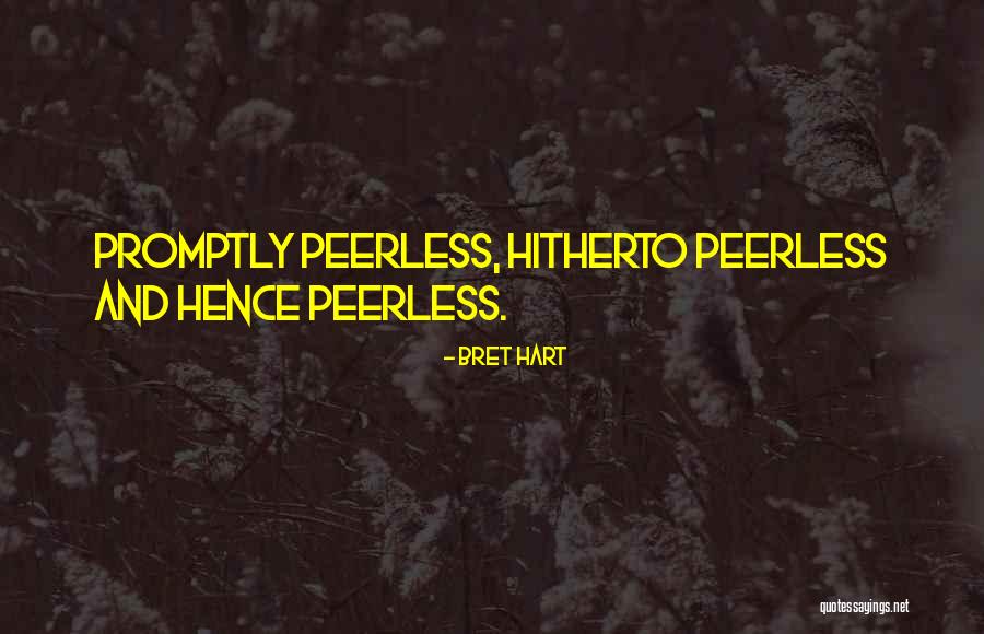 Parioli Quotes By Bret Hart Parioli Quotes By Bret Hart