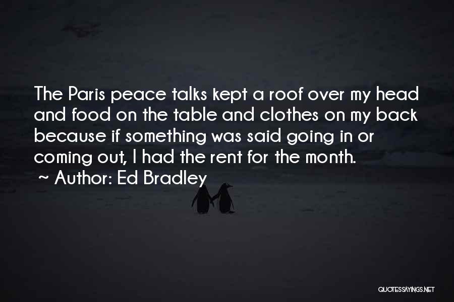 Paris And Food Quotes By Ed Bradley
