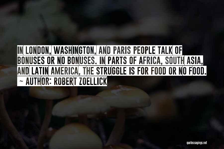 Paris And Food Quotes By Robert Zoellick