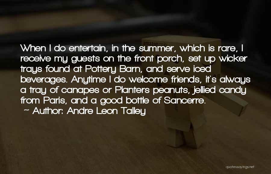 Paris And Friends Quotes By Andre Leon Talley