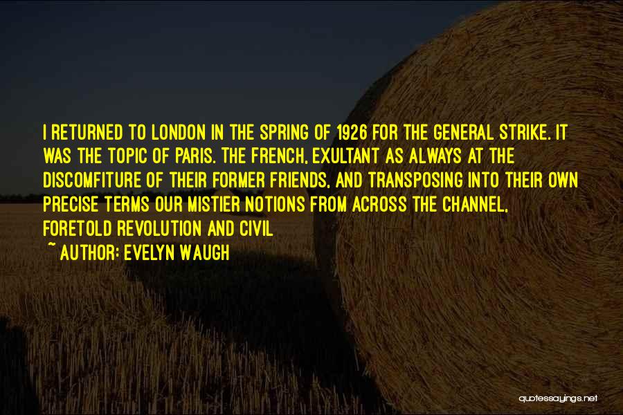 Paris And Friends Quotes By Evelyn Waugh