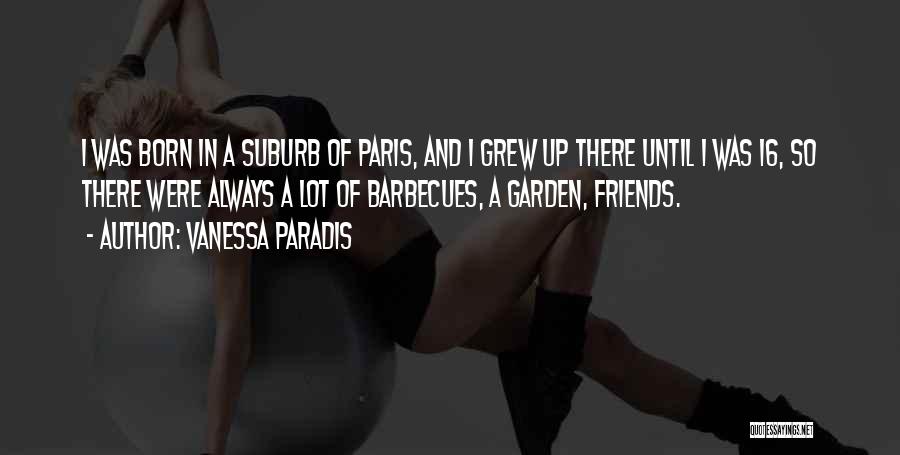 Paris And Friends Quotes By Vanessa Paradis