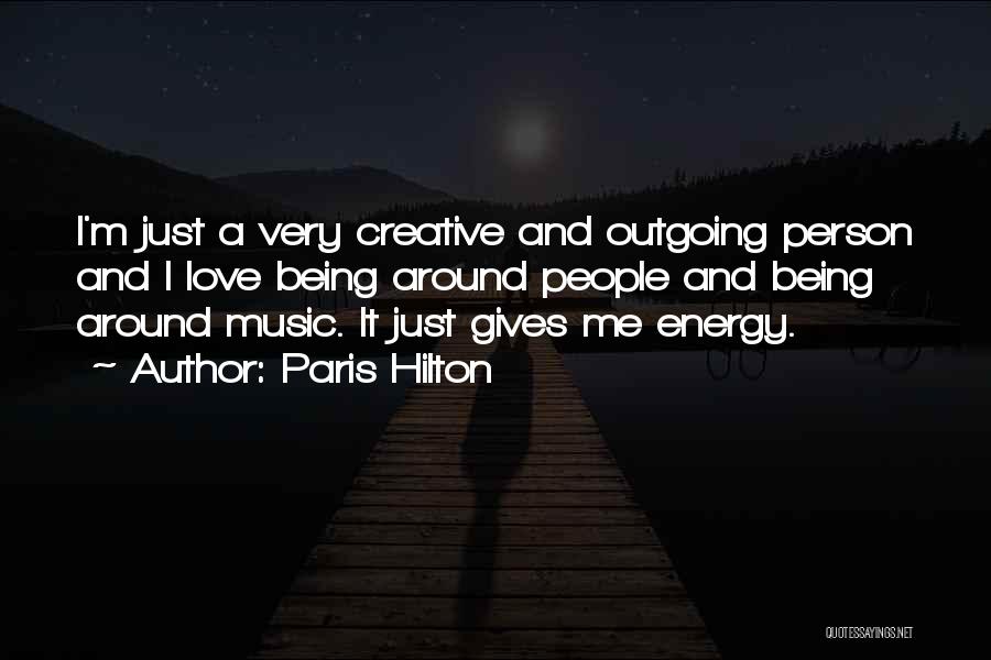 Paris And Love Quotes By Paris Hilton