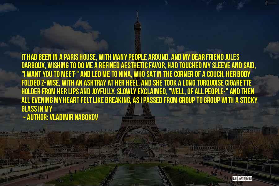 Paris Best Friend Quotes By Vladimir Nabokov