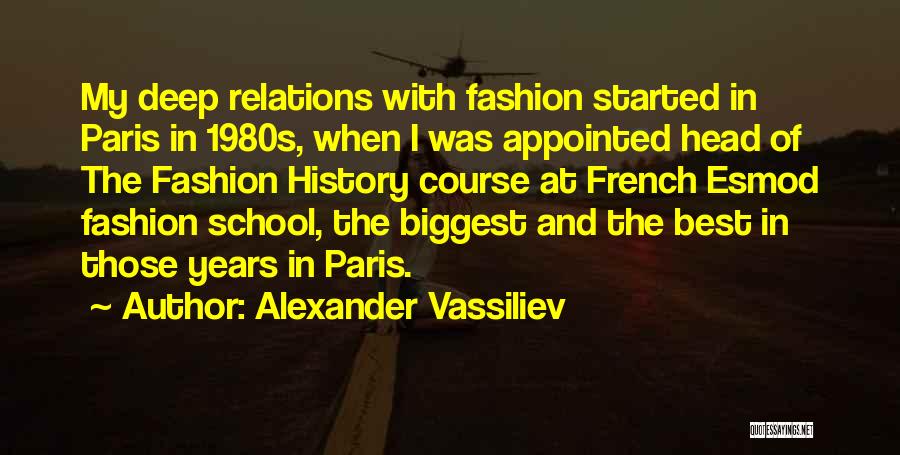 Paris Best Quotes By Alexander Vassiliev