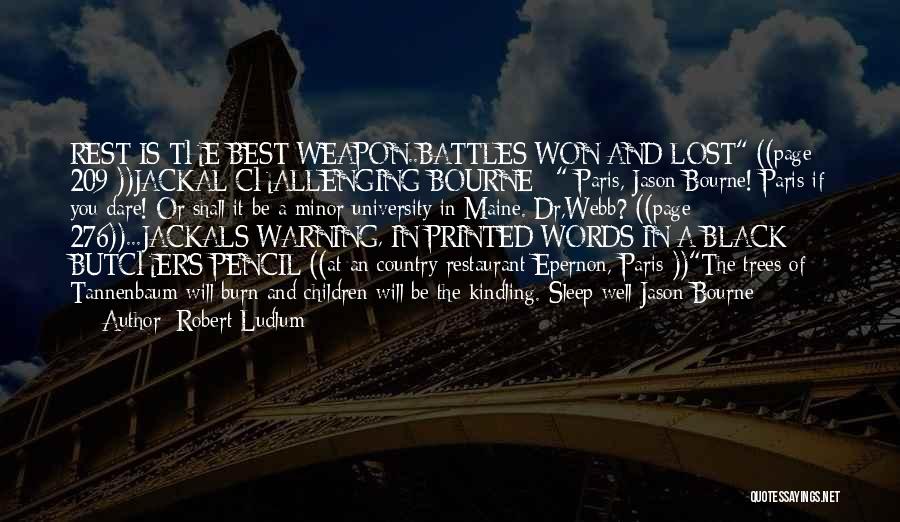 Paris Best Quotes By Robert Ludlum