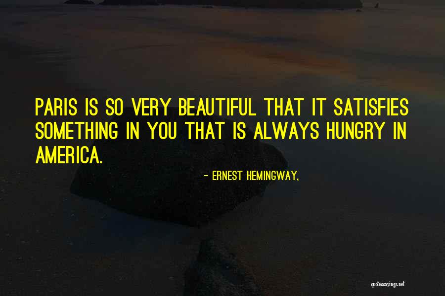 Paris By Hemingway Quotes By Ernest Hemingway, Paris By Hemingway Quotes By Ernest Hemingway,