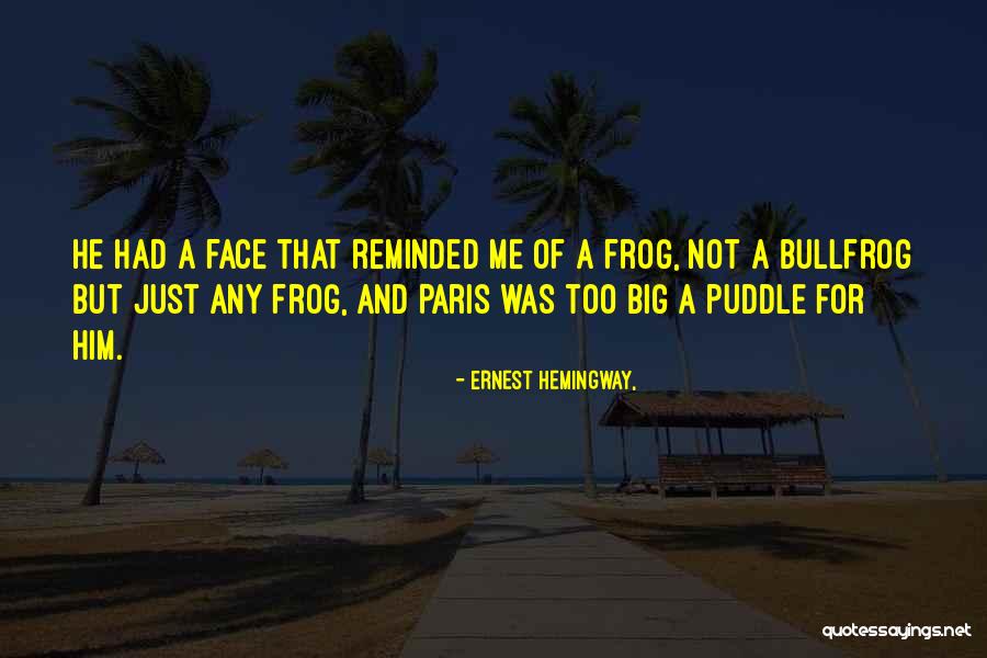 Paris By Hemingway Quotes By Ernest Hemingway, Paris By Hemingway Quotes By Ernest Hemingway,