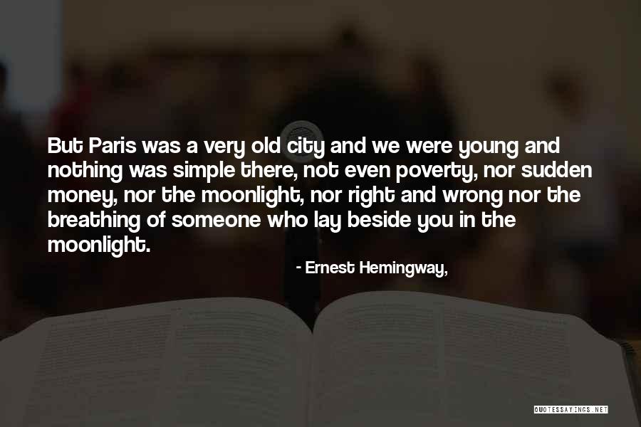 Paris By Hemingway Quotes By Ernest Hemingway, Paris By Hemingway Quotes By Ernest Hemingway,