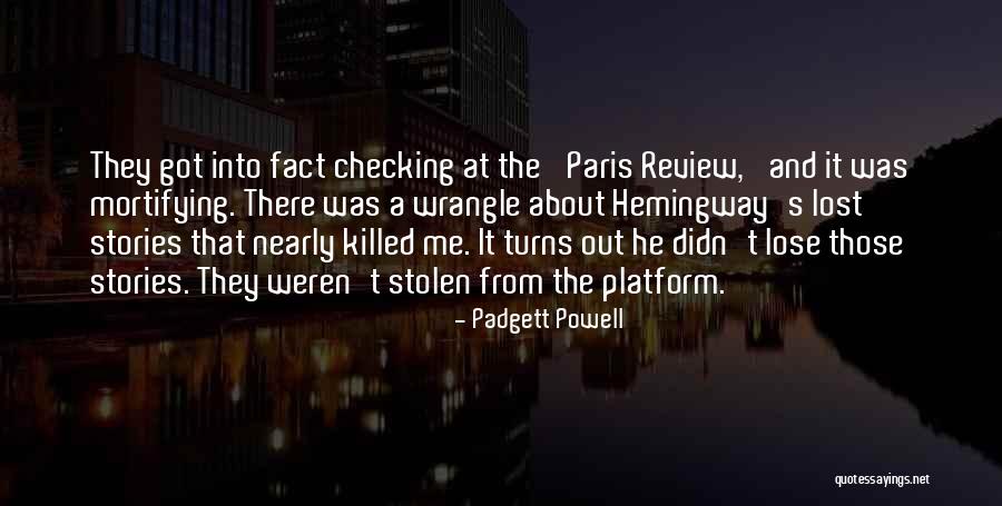 Paris By Hemingway Quotes By Padgett Powell Paris By Hemingway Quotes By Padgett Powell