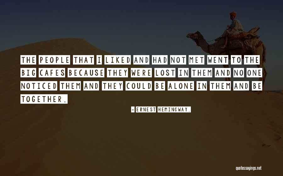 Paris Cafes Quotes By Ernest Hemingway, Paris Cafes Quotes By Ernest Hemingway,