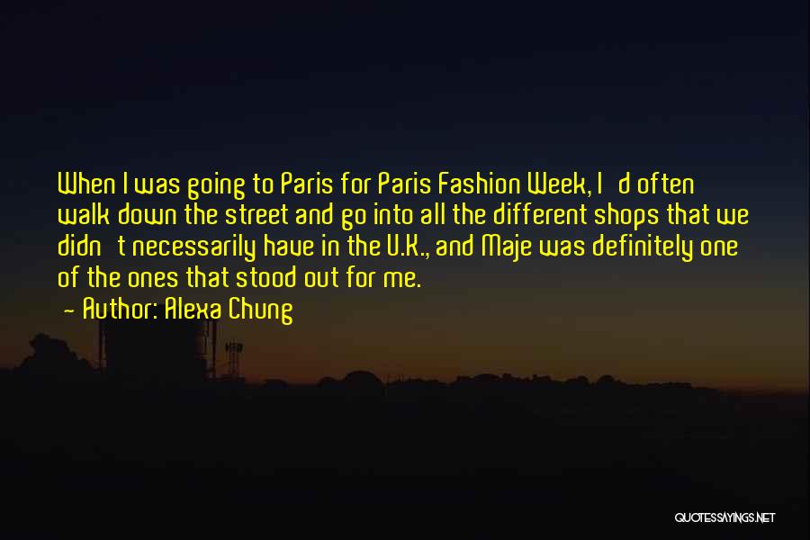 Paris Fashion Quotes By Alexa Chung