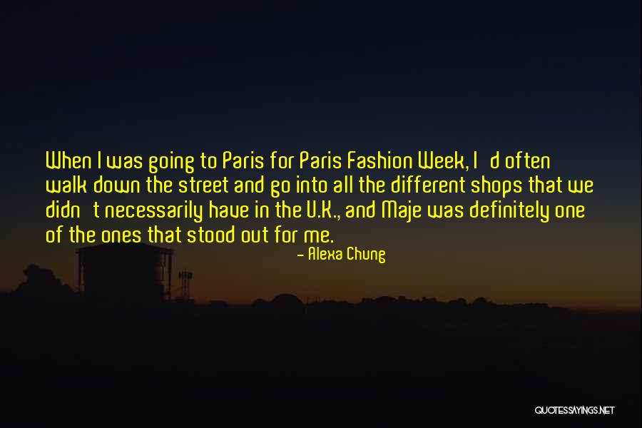 Paris Fashion Quotes By Alexa Chung