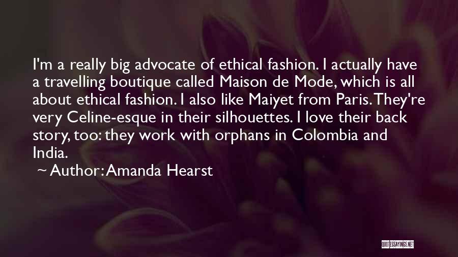 Paris Fashion Quotes By Amanda Hearst