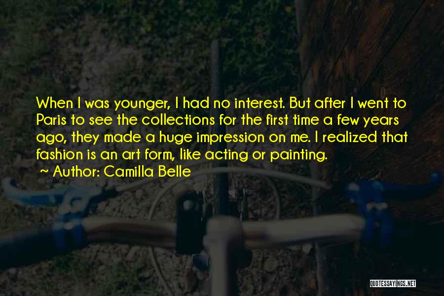 Paris Fashion Quotes By Camilla Belle
