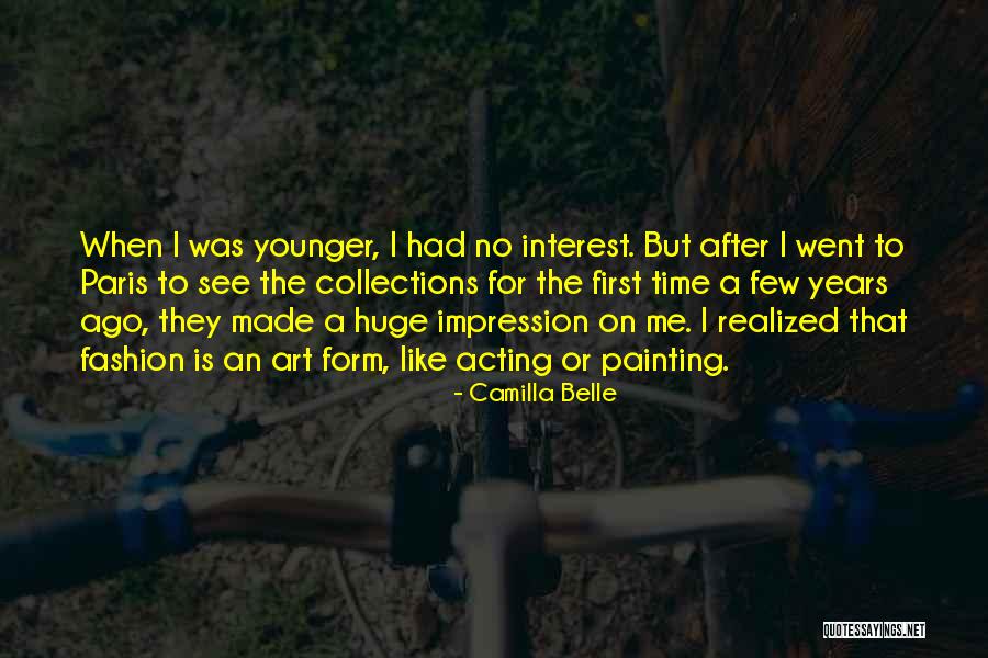 Paris Fashion Quotes By Camilla Belle