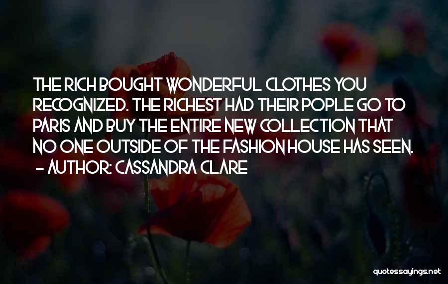 Paris Fashion Quotes By Cassandra Clare