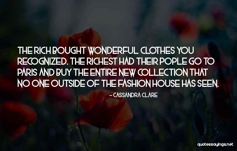 Paris Fashion Quotes By Cassandra Clare