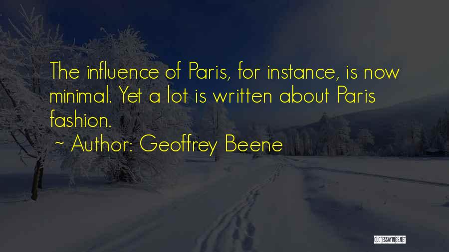 Paris Fashion Quotes By Geoffrey Beene