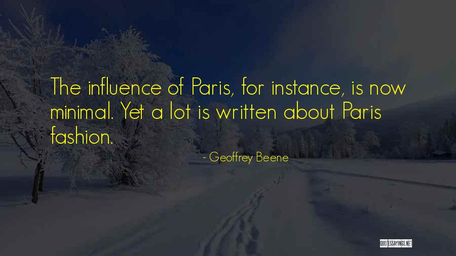 Paris Fashion Quotes By Geoffrey Beene