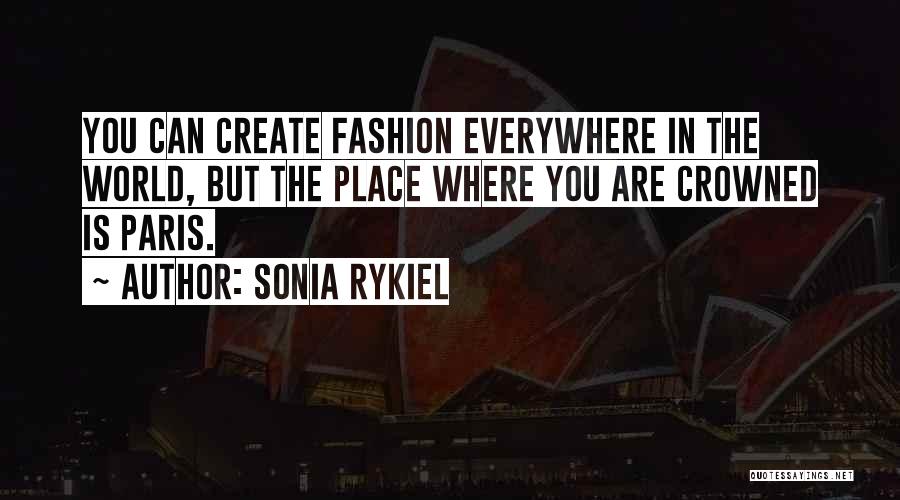 Paris Fashion Quotes By Sonia Rykiel
