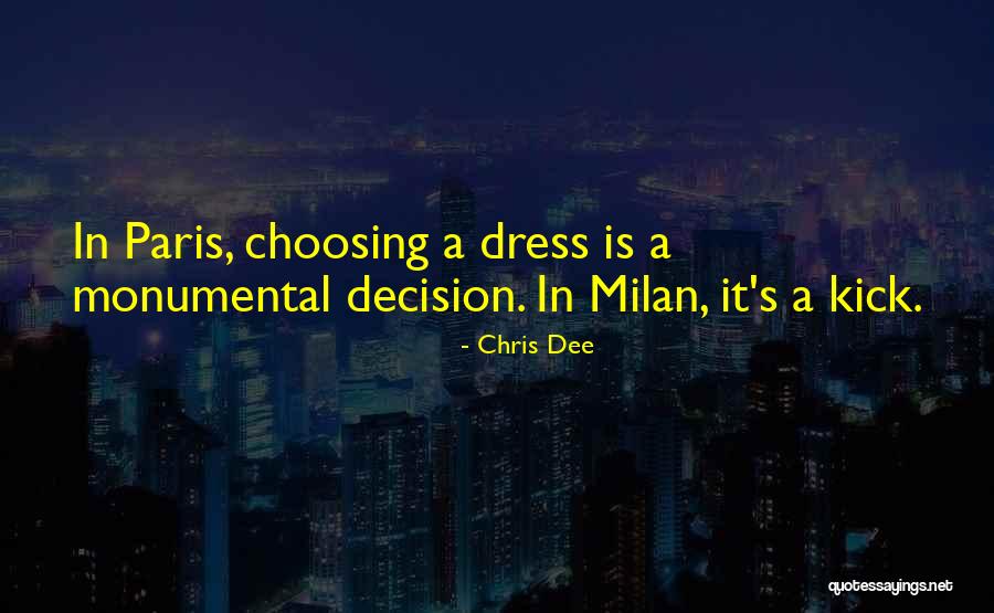 Paris Funny Quotes By Chris Dee Paris Funny Quotes By Chris Dee
