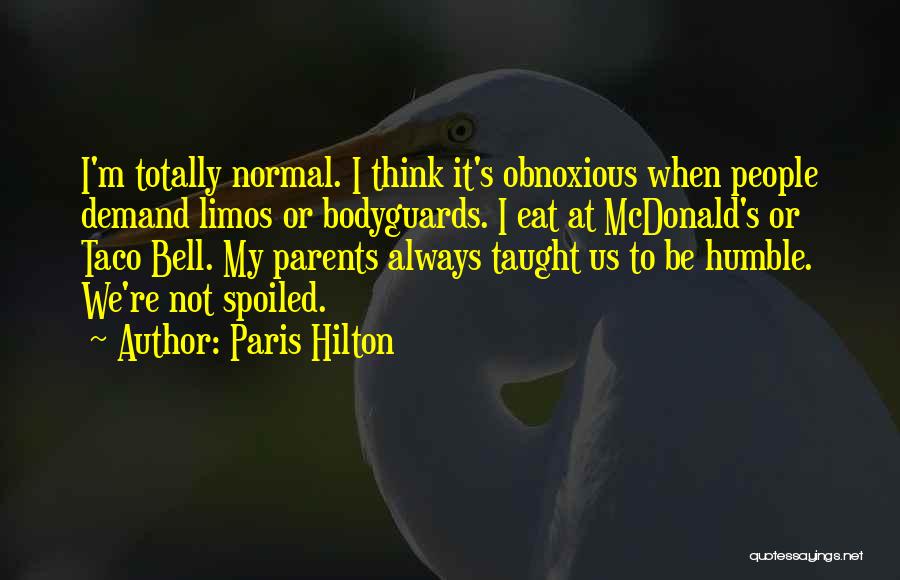 Paris Hilton Quotes 1837598