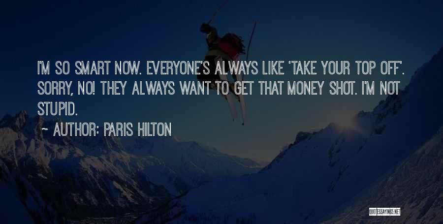 Paris Hilton Quotes 851121