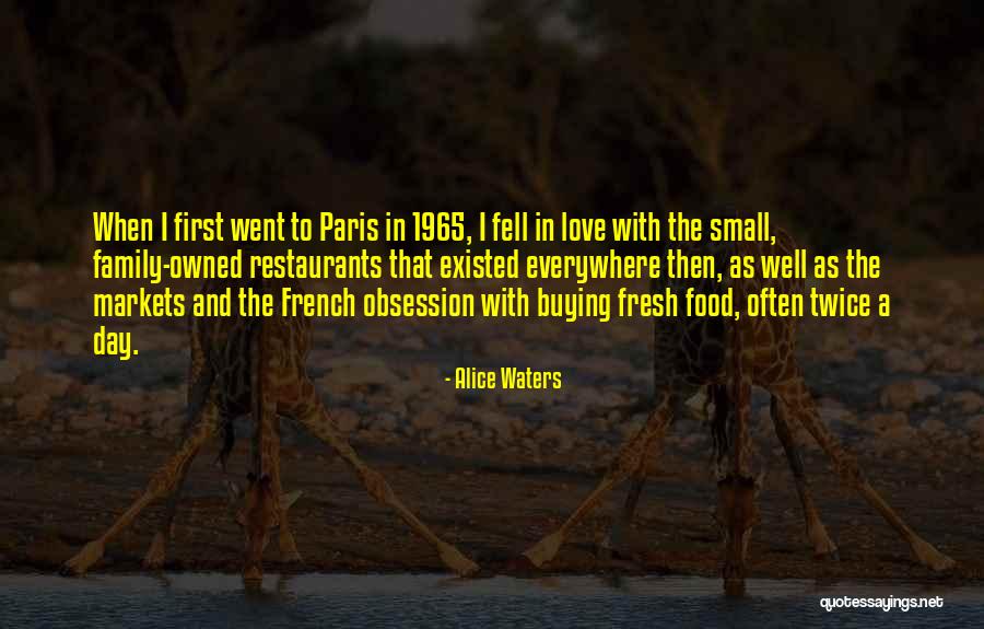 Paris In French Quotes By Alice Waters Paris In French Quotes By Alice Waters
