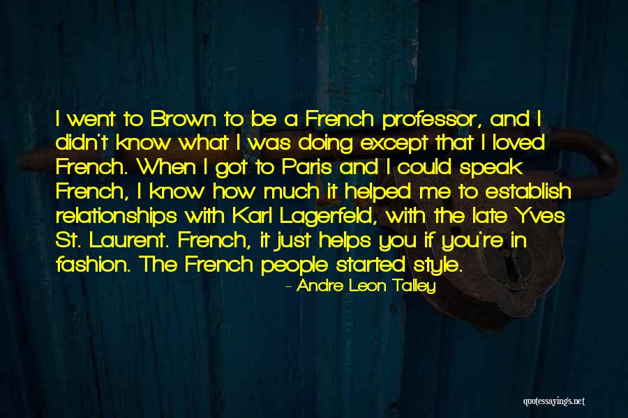 Paris In French Quotes By Andre Leon Talley Paris In French Quotes By Andre Leon Talley