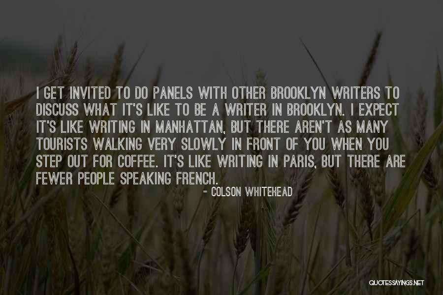 Paris In French Quotes By Colson Whitehead Paris In French Quotes By Colson Whitehead