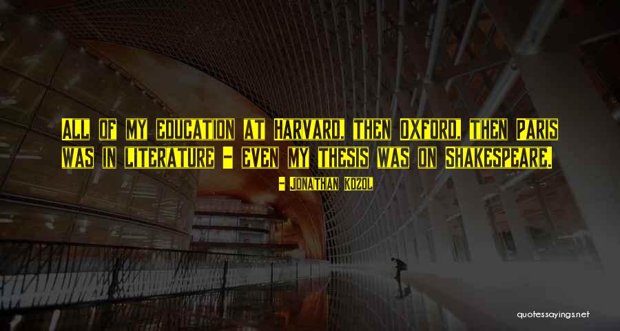 Paris In Literature Quotes By Jonathan Kozol Paris In Literature Quotes By Jonathan Kozol