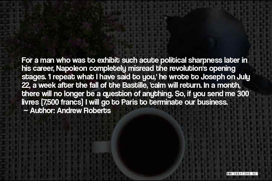 Paris In Quotes By Andrew Roberts