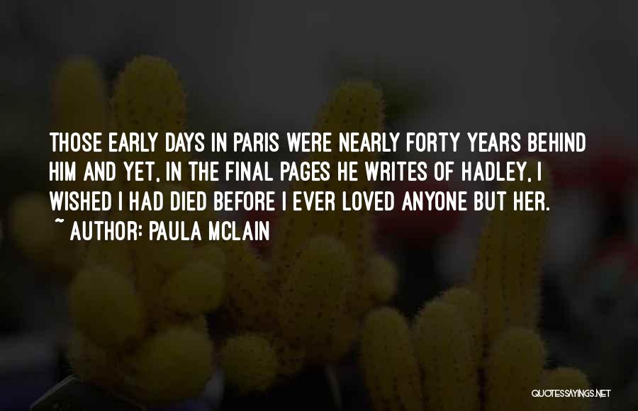 Paris In Quotes By Paula McLain