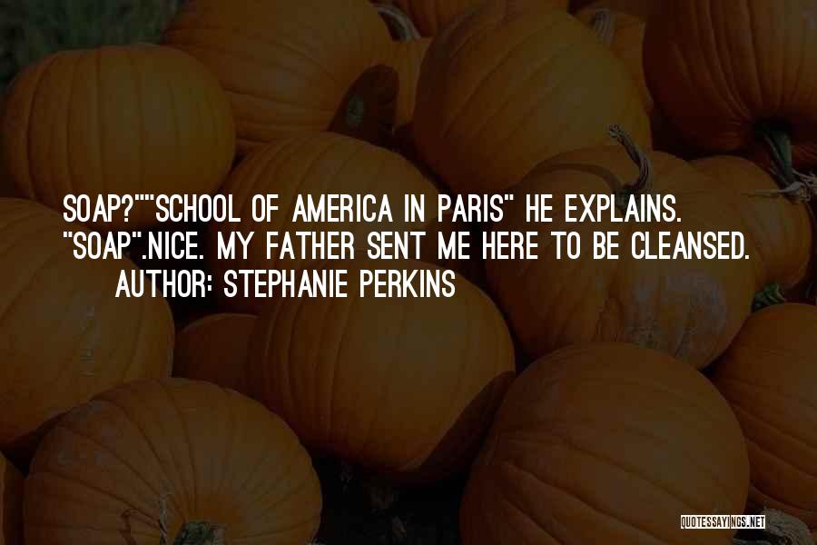 Paris In Quotes By Stephanie Perkins