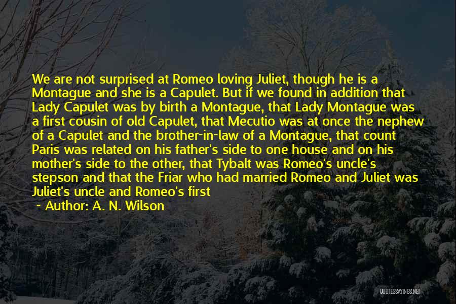 Paris In Romeo And Juliet Quotes By A. N. Wilson