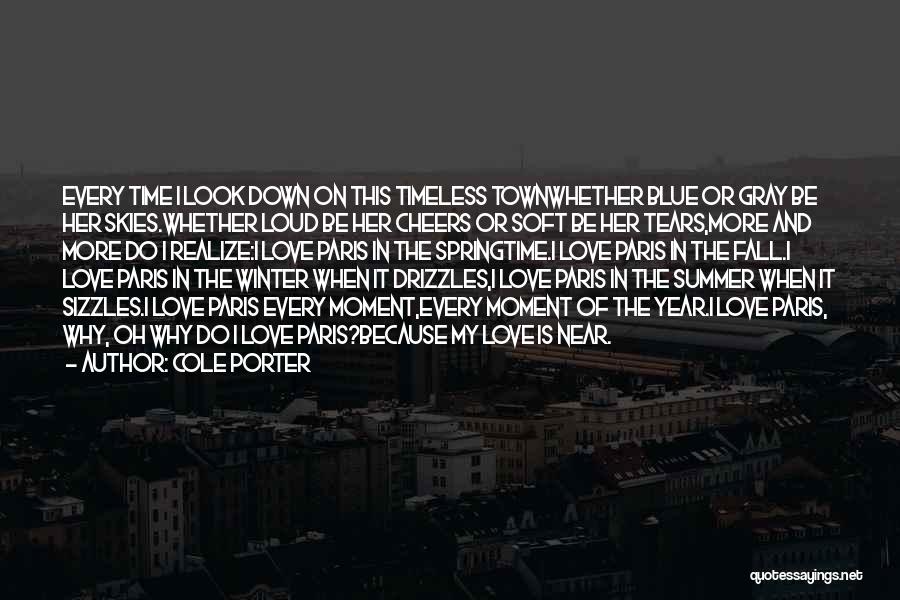 Paris Is Quotes By Cole Porter