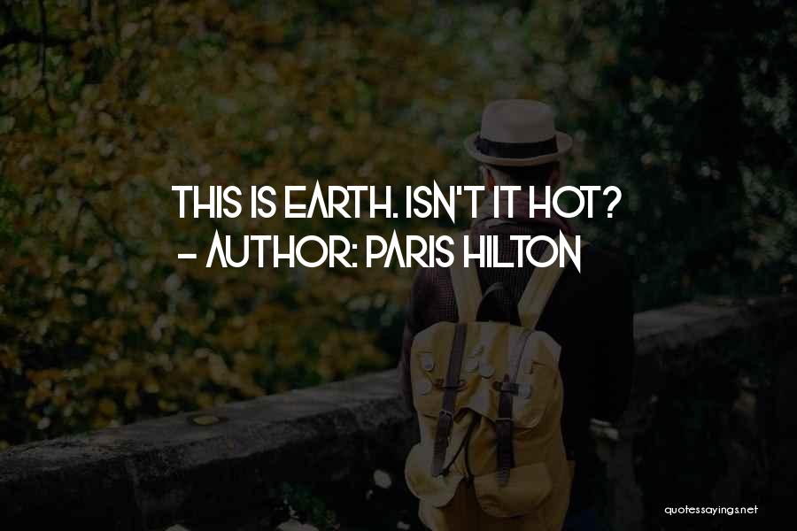 Paris Is Quotes By Paris Hilton