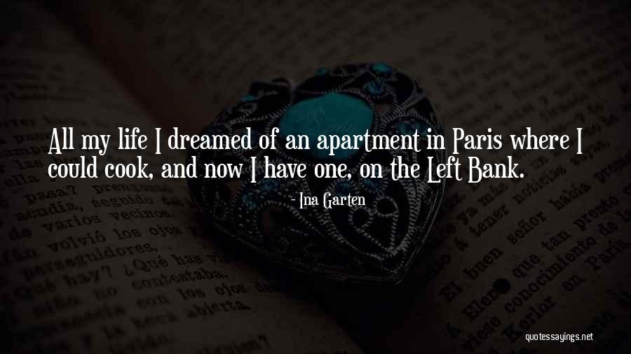 Paris Life Quotes By Ina Garten Paris Life Quotes By Ina Garten