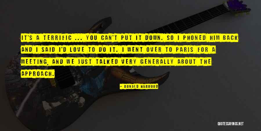 Paris Love Quotes By Ronald Harwood Paris Love Quotes By Ronald Harwood