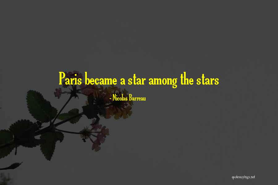 Paris One Star Quotes By Nicolas Barreau Paris One Star Quotes By Nicolas Barreau