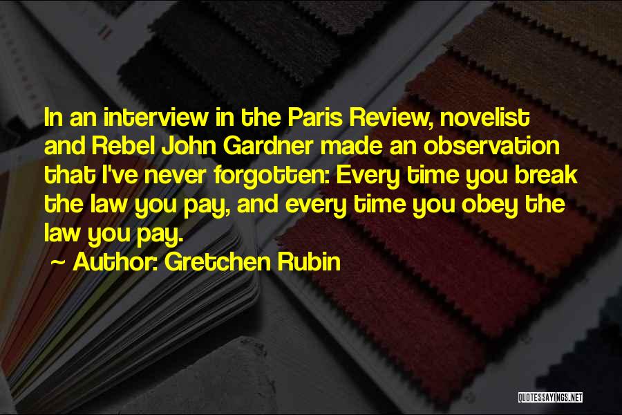 Paris Review Quotes By Gretchen Rubin