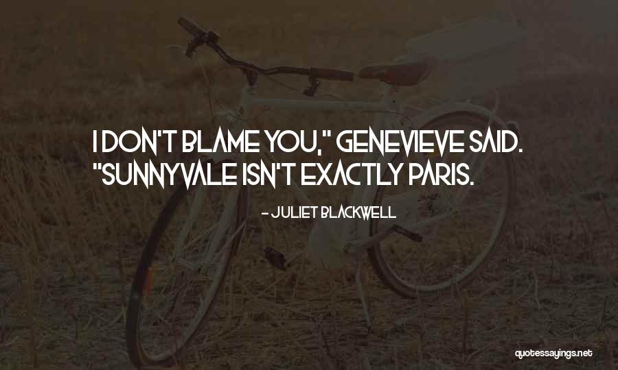 Paris To Juliet Quotes By Juliet Blackwell